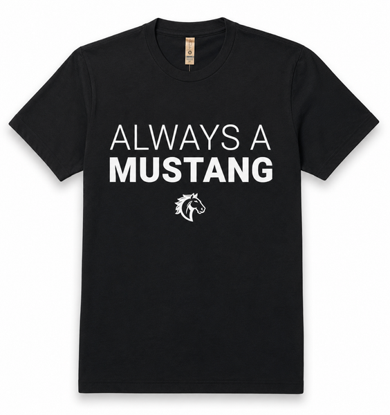 Always a Mustang Tee