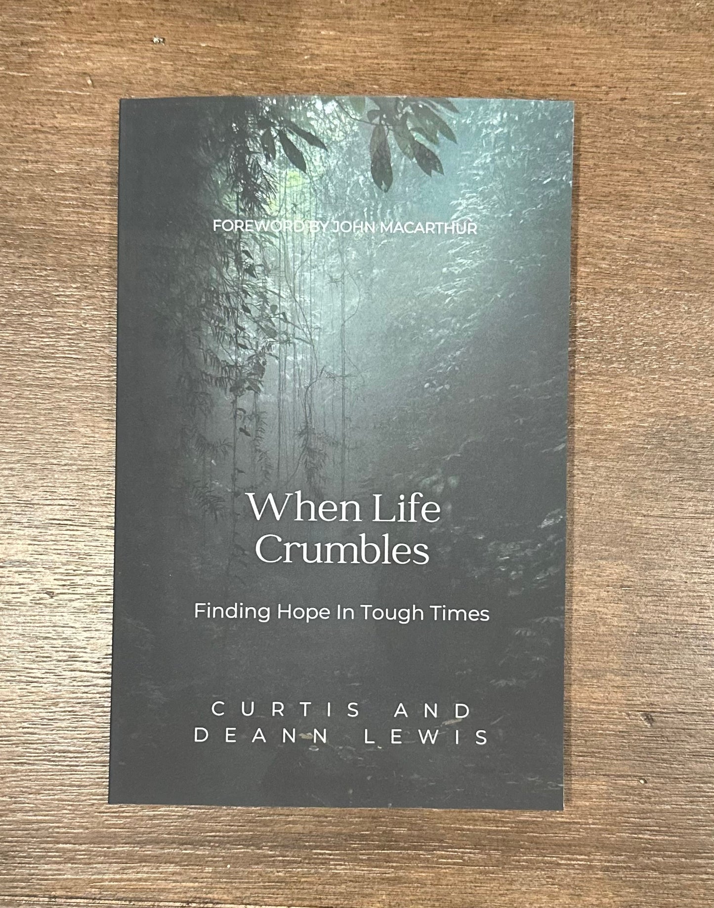 When Life Crumbles: Finding Hope In Tough Times