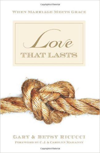 Love That Lasts: When Marriage Meets Grace