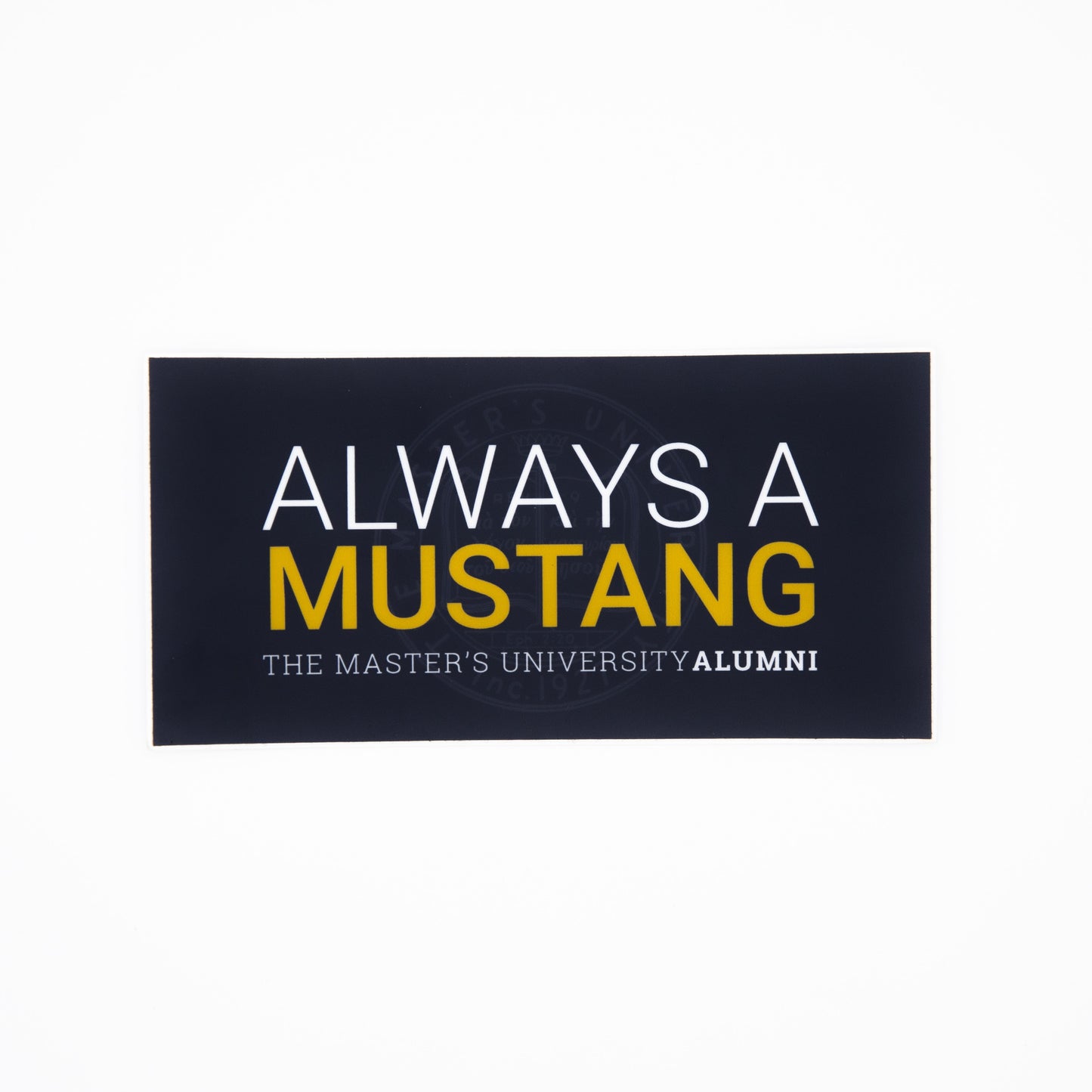 Always a Mustang Sticker