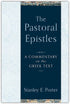 The Pastoral Epistles - A Commentary on the Greek Text