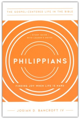 Philippians: Finding Joy When Life Is Hard