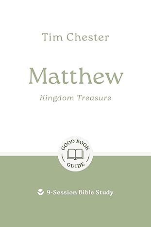 Matthew: Kingdom Treasure: 9-Session Bible Study