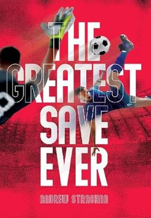 The Greatest Save Ever
