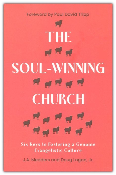 The Soul-Winning Church