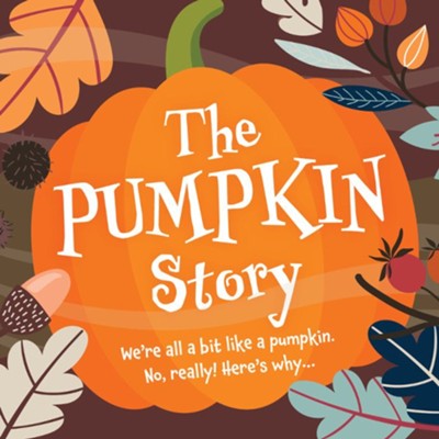 The Pumpkin Story (Pack of 25 Tracts)