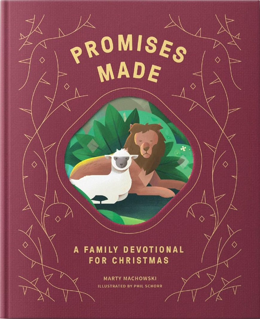 Promises Made Promises Kept : A Family Devotional for Christmas (Hardcover)