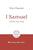 1 Samuel: Choose Your King: 6-Session Bible Study