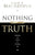 Nothing But the Truth: Upholding the Gospel in a Doubting Age