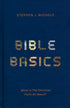 Bible Basics : What is the Christian Faith All About?