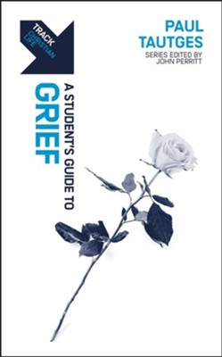 Track-Grief: A Student's Guide to Grief