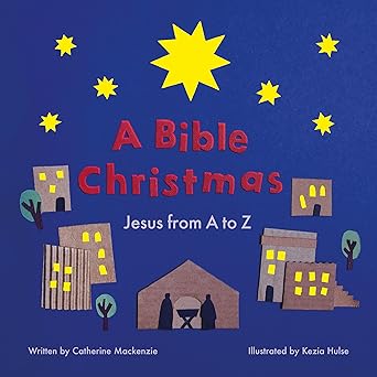 A Bible Christmas: Jesus from A to Z