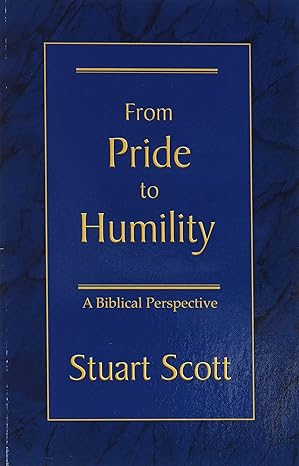 From Pride to Humility