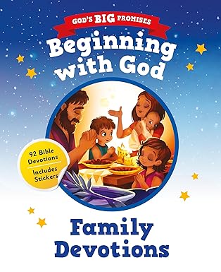Beginning with God (God's Big Promises): 92 Bible Devotions for Young Children