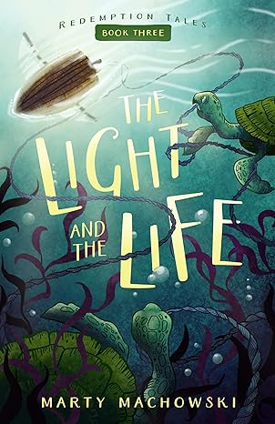 The Light and the Life (Redemption Tales)