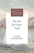 The Cure for Unjust Anger (Puritan Treasures for Today)