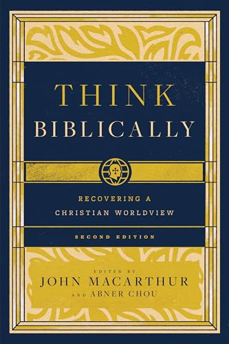 Think Biblically 2nd Edition
