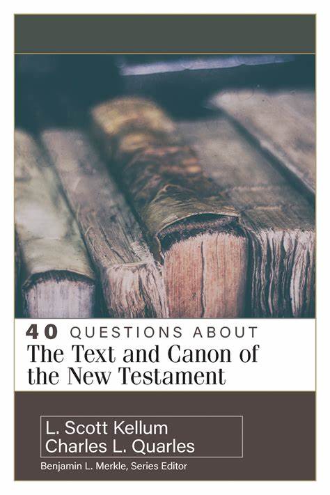 40 Questions About the Text and Canon/NT
