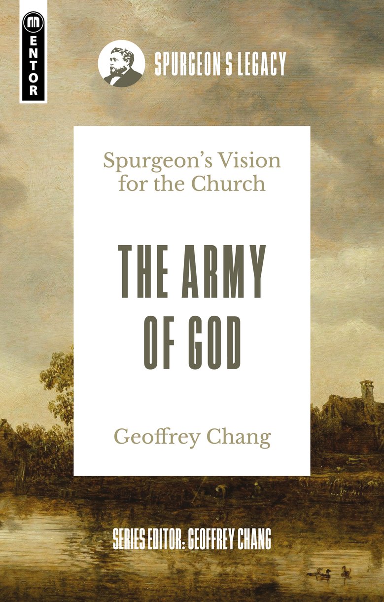 Army of God: Spurgeon's Vision For the Church