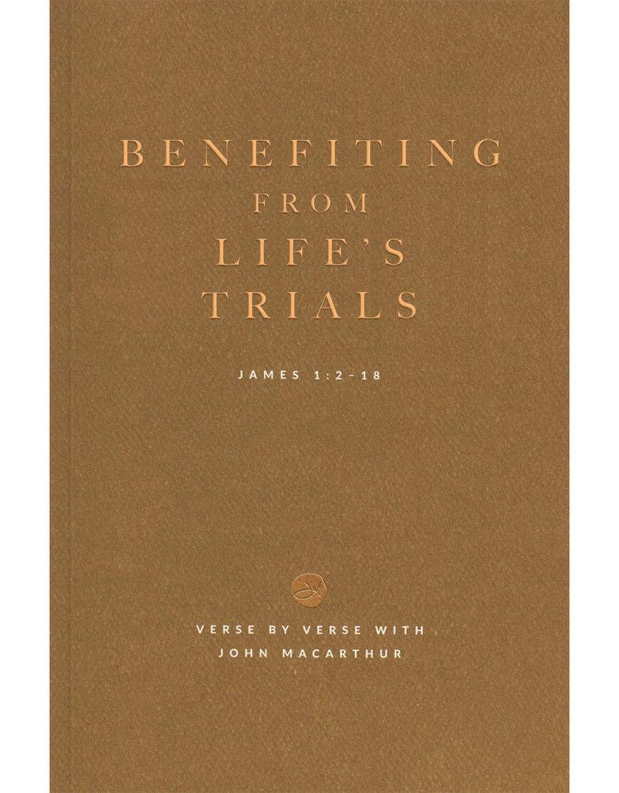 Benefiting From Life's Trials