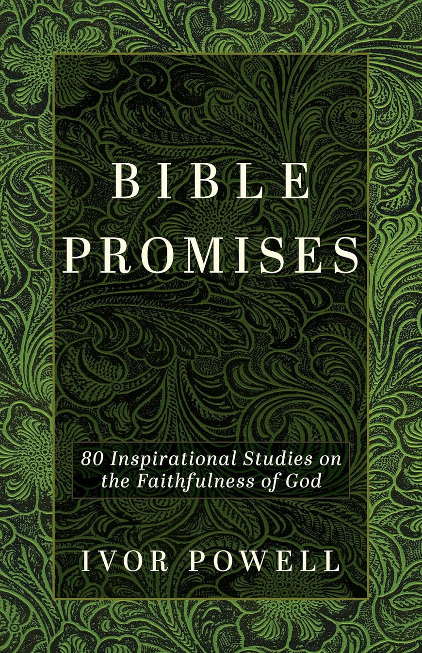 Bible Promises: 80 Inspirational Promises on the Faithfulness of God