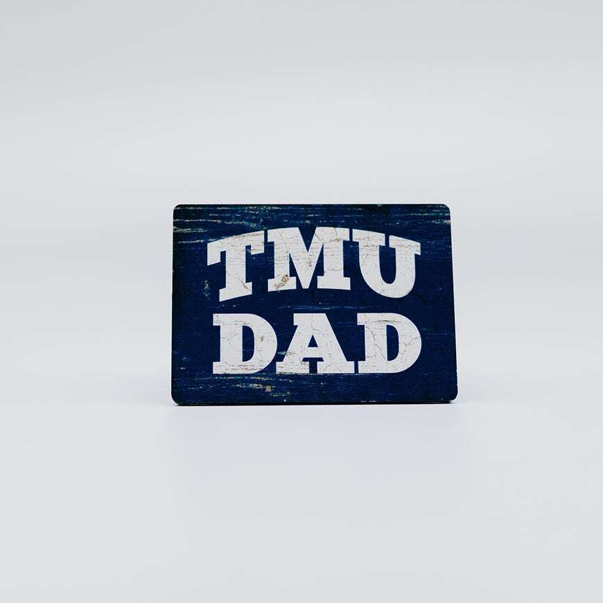 TMU Dad Magnet