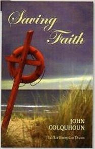 A View of Saving Faith: From the Sacred Records