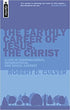 The Earthly Career of Jesus, the Christ: A Life in Chronological, Geographical and Social Context