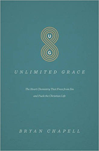 Unlimited Grace: The Heart Chemistry That Frees from Sin and Fuels the Christian Life