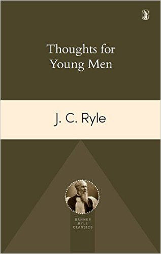 Thoughts For Young Men