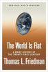 The World Is Flat: A Brief History of the Twenty-first Century (Updated Edition)