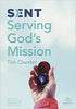 Sent - Serving God's Mission