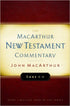 The MacArthur New Testament Commentary - Luke 1-5