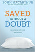 Saved without a Doubt: Being Sure of Your Salvation