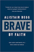Brave by Faith Hardcover