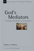 God's Mediators: A Biblical Theology of Priesthood (New Studies in Biblical Theology)
