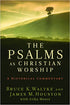 The Psalms as Christian Worship: An Historical Commentary