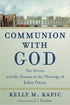Communion with God: The Divine and the Human in the Theology of John Owen