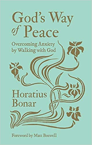 God’s Way of Peace: Overcoming Anxiety by Walking with God Hardcover
