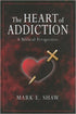 The Heart of Addiction: A Biblical Perspective
