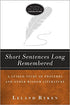 Short Sentences Long Remembered: A Guided Study Proverbs and Other Wisdom Literature (Reading the bible as literature)