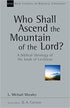 Who Shall Ascend the Mountain of the Lord?: A Biblical Theology of the Book of Leviticus (New Studies in Biblical Theology)