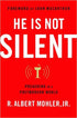 He Is Not Silent: Preaching in a Postmodern World