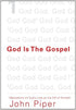 God Is the Gospel: Meditations on God's Love as the Gift of Himself (Paperback)