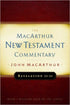 The MacArthur New Testament Commentary - Revelation 12-22