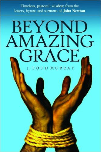 Beyond Amazing Grace