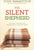 The Silent Shepherd: The Care, Comfort, and Correction of the Holy Spirit (John Macarthur Study)