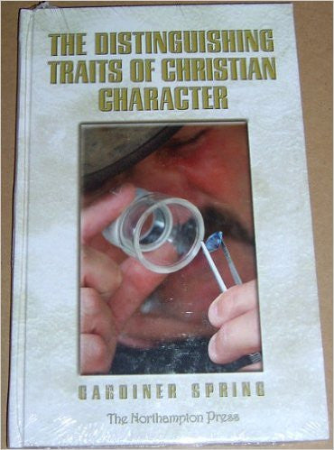 The Distinguishing Traits of Christian Character