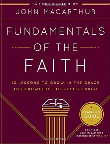 Fundamentals of the Faith Teacher's Guide
