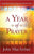A Year of Prayer: Approaching God with an Open Heart Week After Week